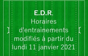 E.D.R.: Modifications des horaires d'entrainements à partir du lundi 11 janvier 2021